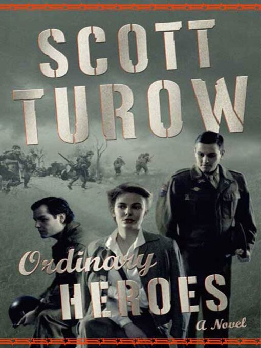 Title details for Ordinary Heroes by Scott Turow - Wait list